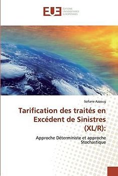 Tarification des traités en Excédent de Sinistres (XL/R):