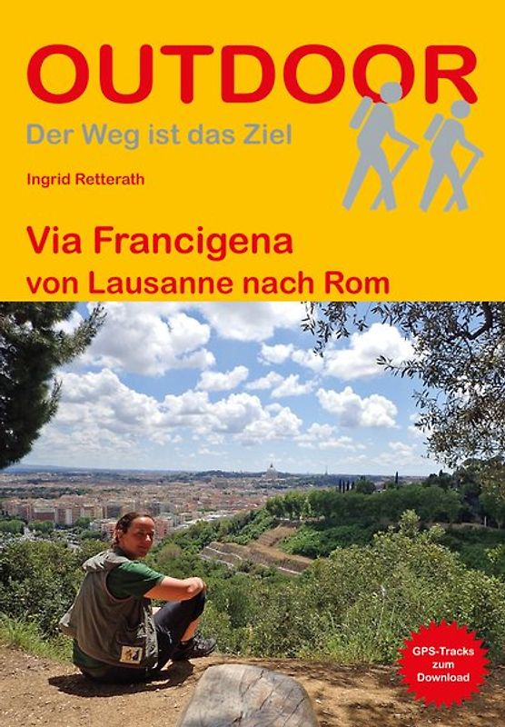 Via Francigena von Lausanne nach Rom