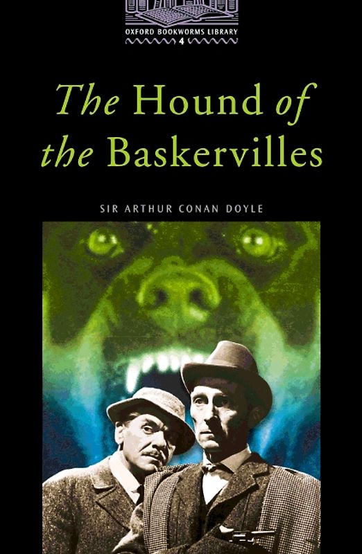 Oxford Bookworms Library / 9. Schuljahr, Stufe 2 - The Hound of the Baskervilles