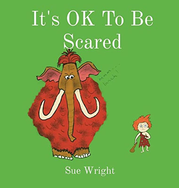 It's OK to be Scared