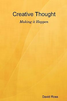 Creative Thought - Making It Happen