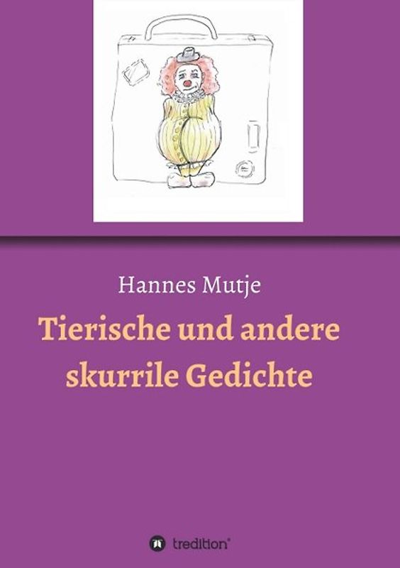 Tierische und andere skurrile Gedichte