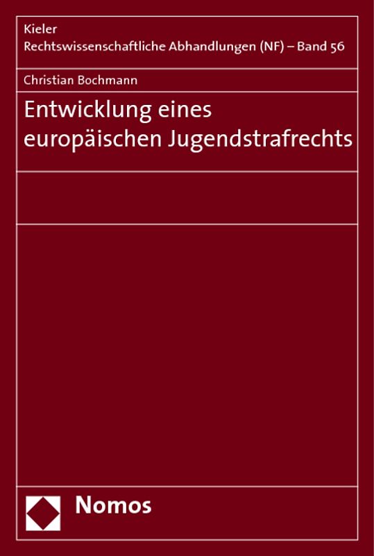 Entwicklung eines europäischen Jugendstrafrechts