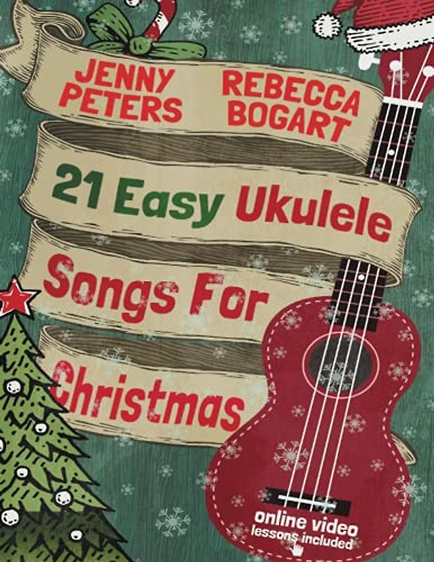 21 Easy Ukulele Songs For Christmas (Beginning Ukulele Songs, Band 3)