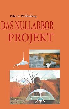 DAS NULLARBOR PROJEKT