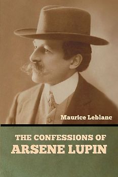 The Confessions of Arsene Lupin