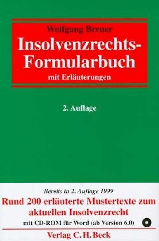 Insolvenzrechts-Formularbuch. Mit Erläuterungen