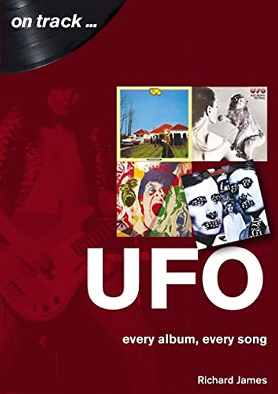 Ufo: Every Album, Every Song (On Track)