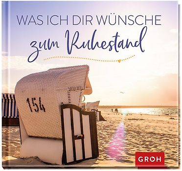 Was ich dir wünsche zum Ruhestand