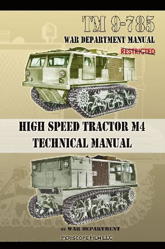 TM 9-785 High Speed Tractor M-4 Technical Manual