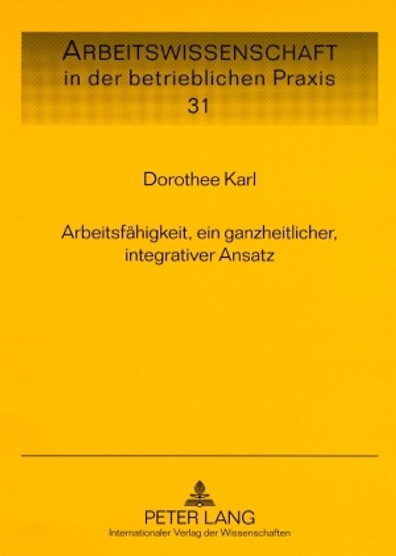 Arbeitsfähigkeit, ein ganzheitlicher, integrativer Ansatz