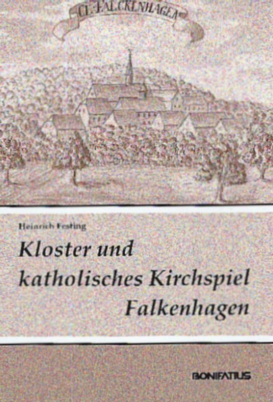Kloster und katholisches Kirchspiel Falkenhagen