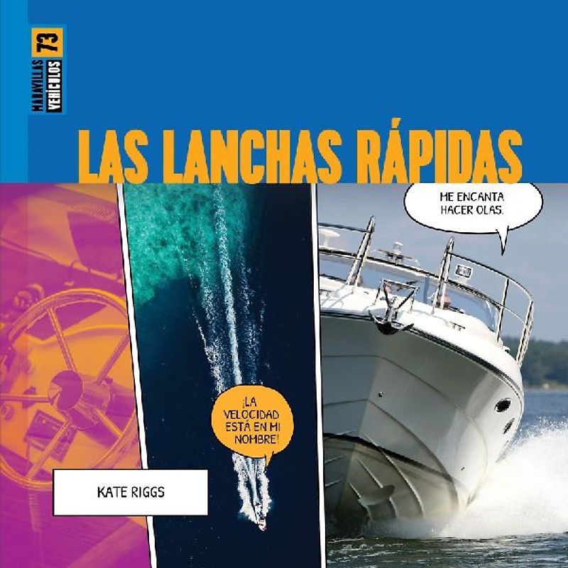 Las Lanchas Rápidas