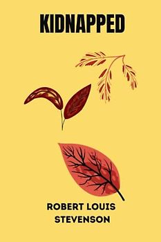 Kidnapped by Robert Louis Stevenson