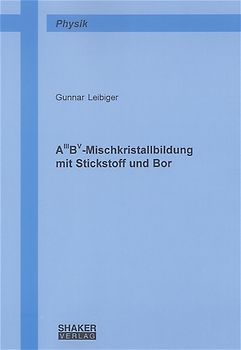 AIIIBV-Mischkristallbildung mit Stickstoff und Bor