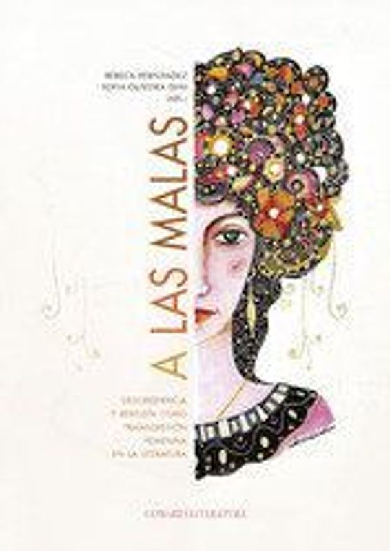 A las malas : desobediencia y rebeldía como transgresión femenina en la literatura