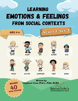 Learning Emotions and Feelings from Social Contexts - Level 1 Set 1: Happy, Angry, Sad, Scared, Sick, Proud, and More!