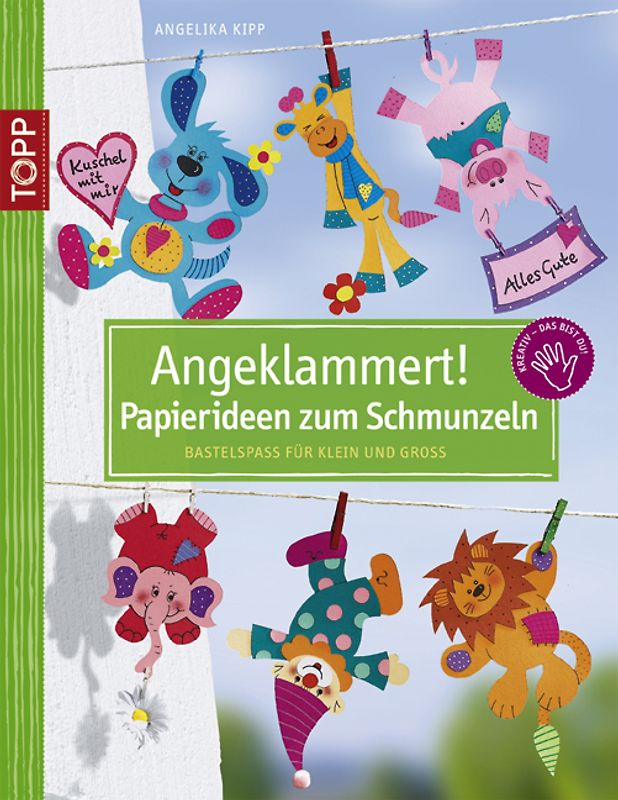 Angeklammert - Papierideen zum Schmunzeln