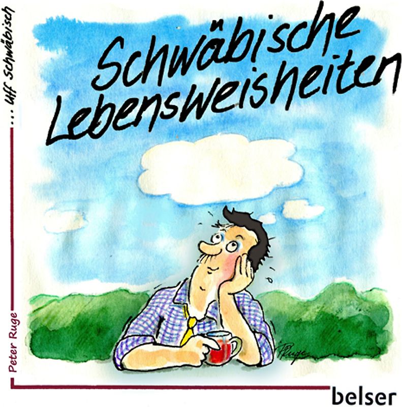 Schwäbische Lebensweisheiten