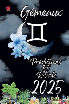 Gémeaux Prédictions  Et  Rituels 2025