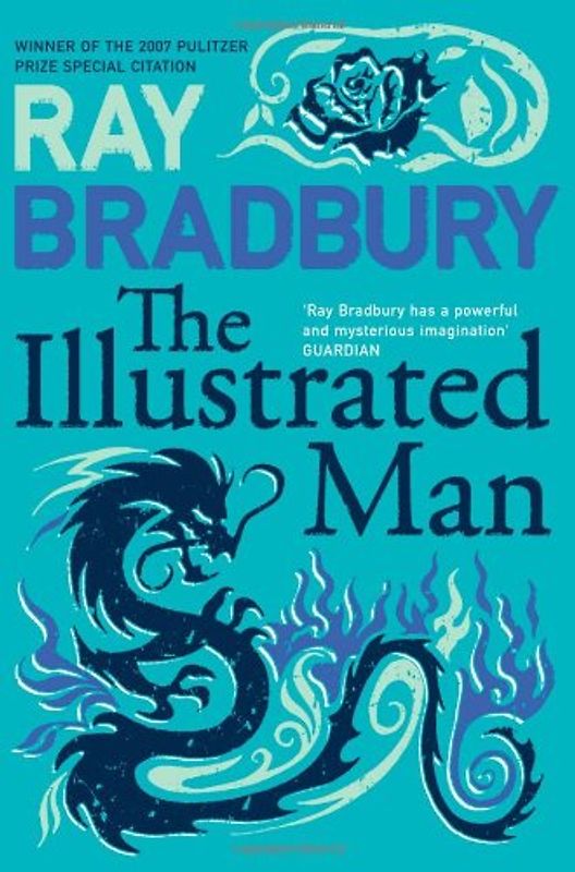 Illustrated Man (Flamingo Modern Classics) - Ray Bradbury