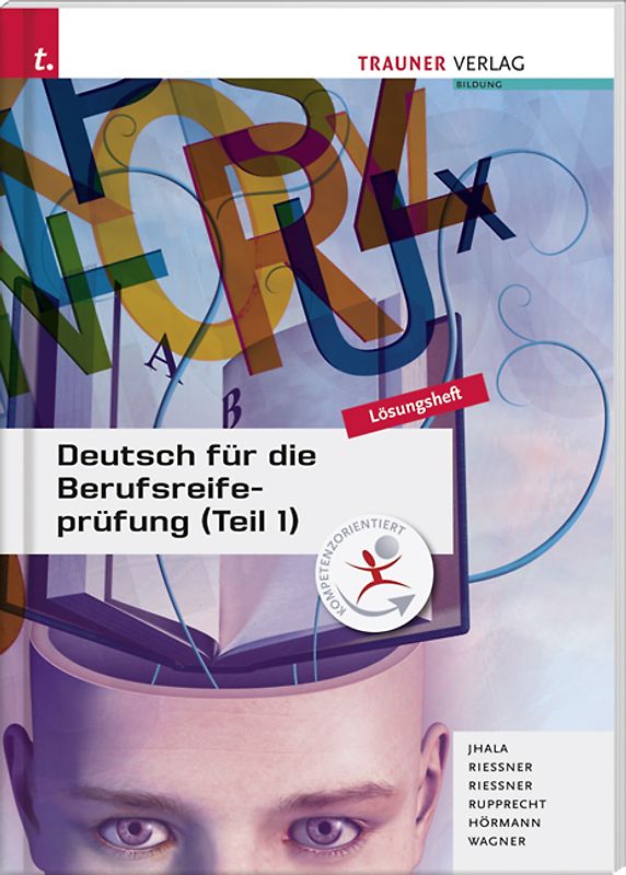 Deutsch für die Berufsreifeprüfung (Teil 1) Lösungsheft