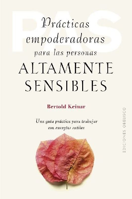 Practicas Empoderadoras Para Las Personas Altamente Sensibles
