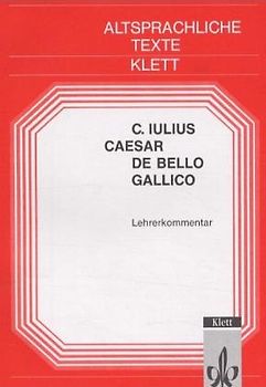 De bello Gallico. Textauswahl mit Wort- und Sacherläuterungen / Sprache und Leserlenkung in Caesars Bellum Helveticum