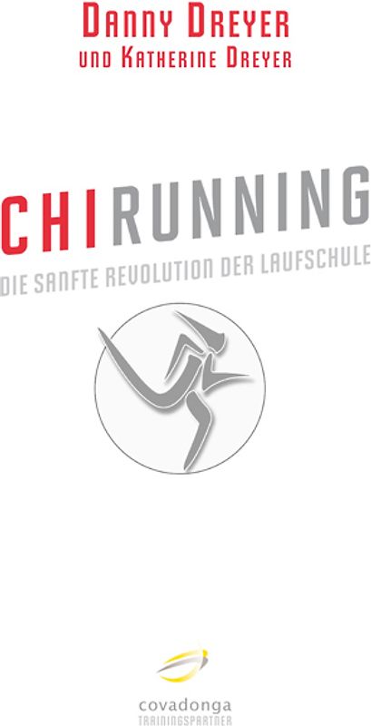 ChiRunning: Die sanfte Revolution der Laufschule