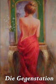Die Gegenstation (Sternenzigeuner, Band 212)