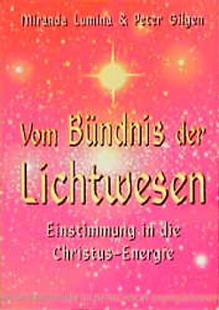 Vom Bündnis der Lichtwesen