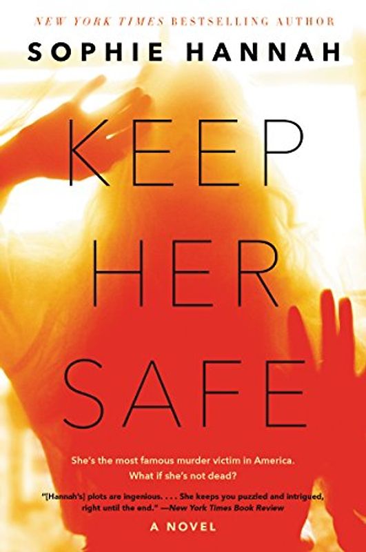 Keep Her Safe: A Novel
