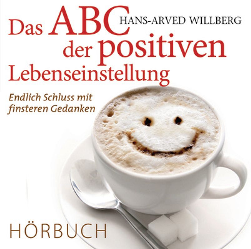 Das ABC der positiven Lebenseinstellung