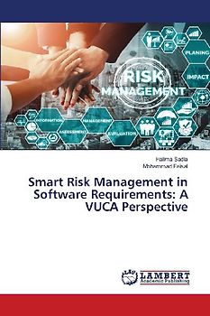 Smart Risk Management in Software Requirements: A VUCA Perspective