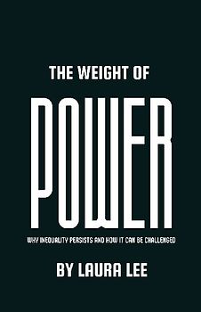 The Weight of Power