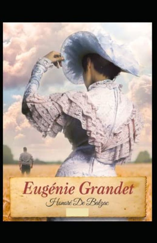 Eugénie Grandet Annotated