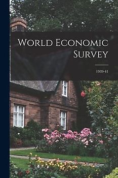 World Economic Survey; 1939-41