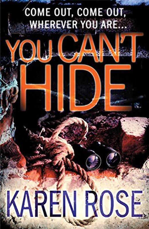 You Can't Hide - Karen Rose [Hardcover]