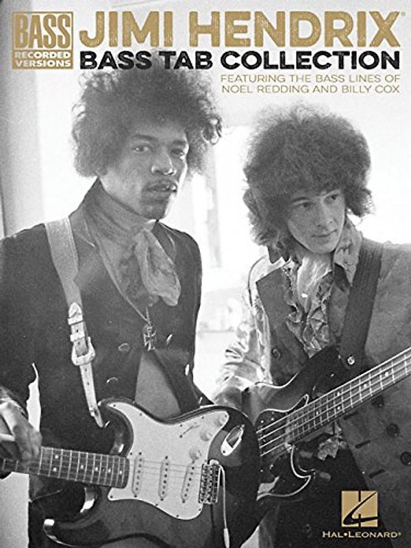 Jimi Hendrix: Bass Tab Collection (Bass Recorded Versions): Songbook für Bass-Gitarre: Featuring the Bass Lines of Noel Redding and Billy Cox