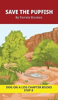 Save the Pupfish Chapter Book