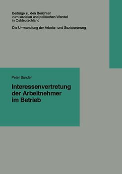 Interessenvertretung der Arbeitnehmer im Betrieb