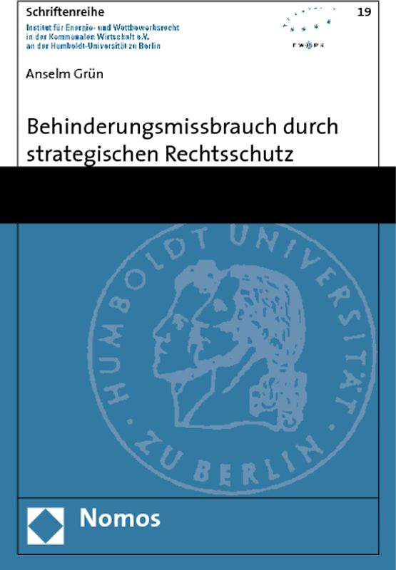 Behinderungsmissbrauch durch strategischen Rechtsschutz