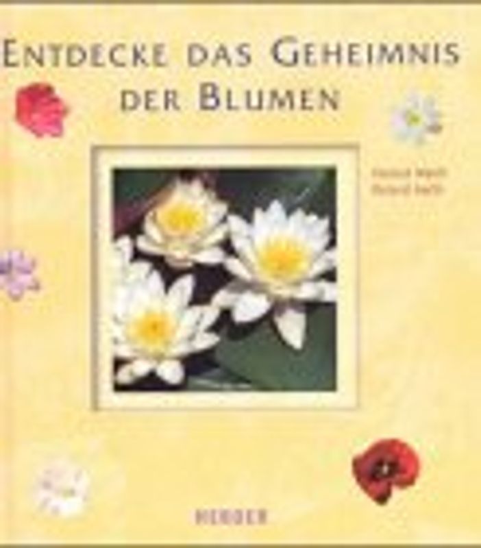 Was Blumen vom Leben wissen