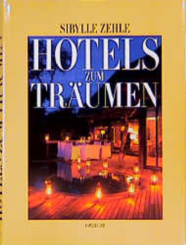 Hotels zum Träumen