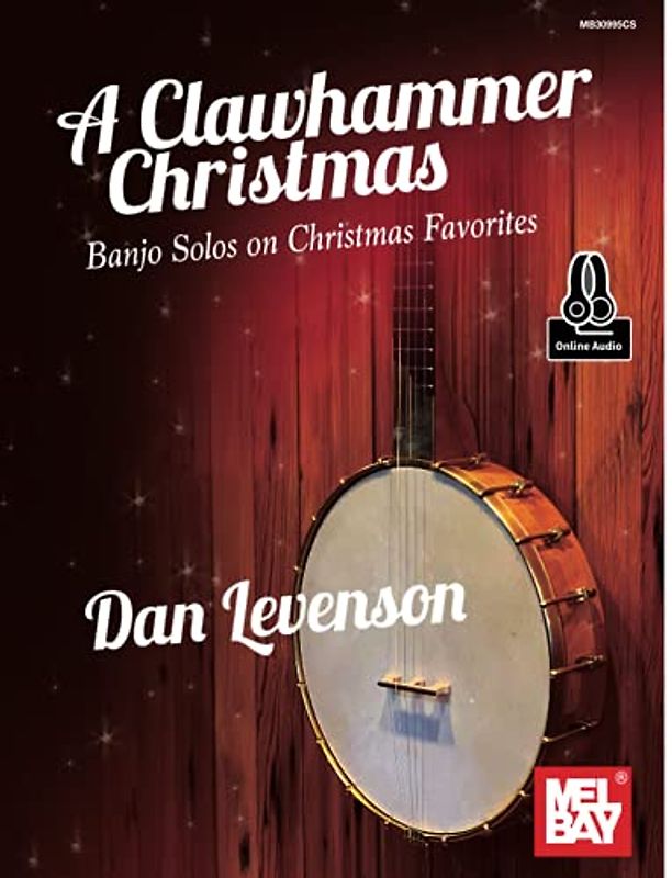 A Clawhammer Christmas: Banjo Solos on Christmas Favorites