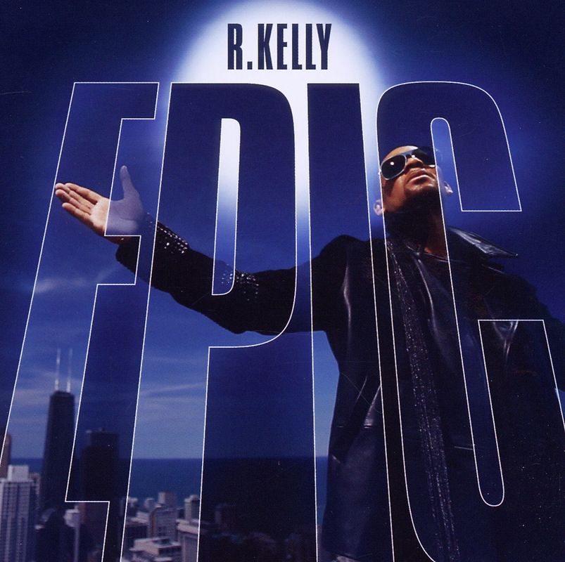 R.Kelly - Epic