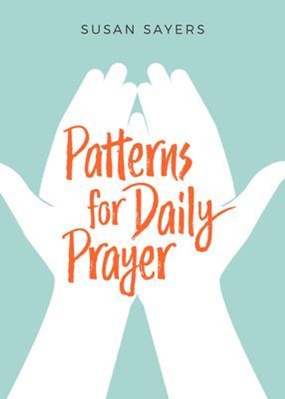 Patterns for Daily Prayer