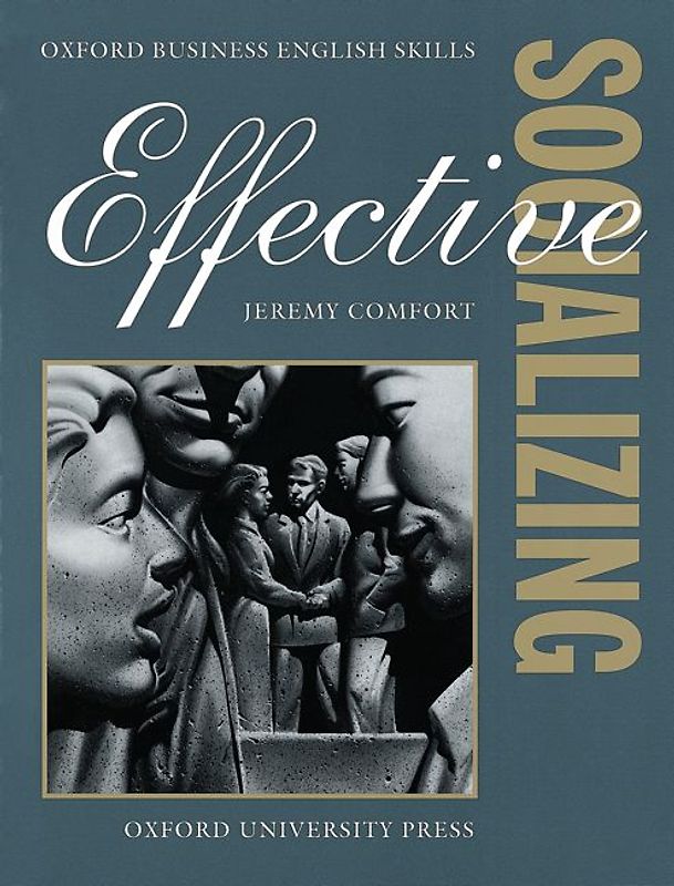 Oxford Business English Skills / Effective Socializing