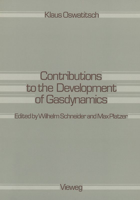 Contributions to the Development of Gasdynamics