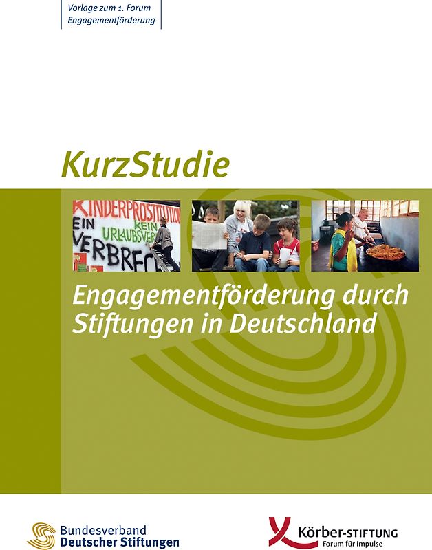 Engagementförderung durch Stiftungen in Deutschland